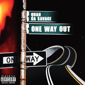 ONE WAY OUT (Explicit)