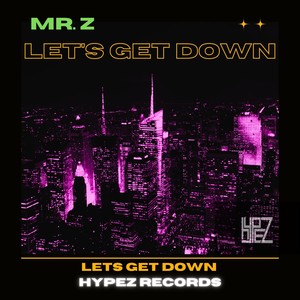 Let's Get Down (Edit)