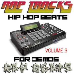 Rap Tracks Hip Hop Instrumentals Vol. 3