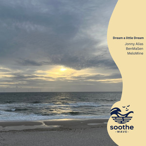 Dream a little Dream