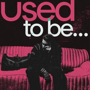 Used to be...