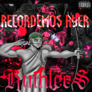 Recordemos Ayer (Explicit)