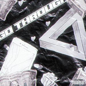 go through(slowed) (Explicit)