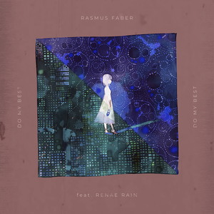 Do My Best(Better Daze Edit)[feat. Renae Rain]
