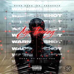 Warning Shot (Explicit)