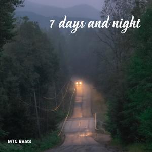 7 Days And Night