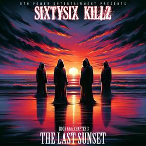 THE LAST SUNSET (Explicit)