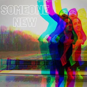 Someone New (feat. Cameron Blanchard)