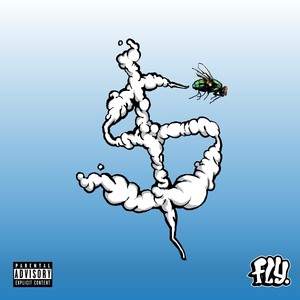 Fly (Explicit)