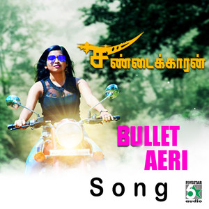 Bullet Aeri (From "Sandaikkaran")