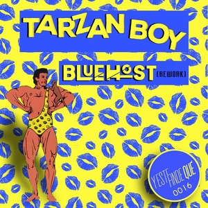 Tarzan Boy (Bluehost Rework)