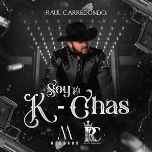 Soy El K-Chas (Explicit)