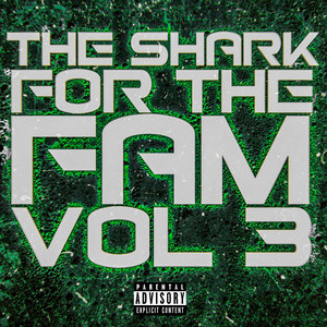 For the Fam, Vol. 3 (Explicit)