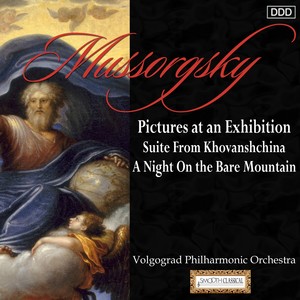 Mussorgsky: Pictures at An Exhibition - Suite from Khovanshchina - A Night on The Bare Mountain