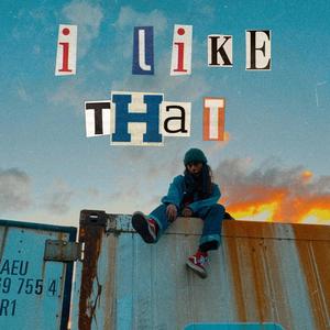 I Like That! (Explicit)