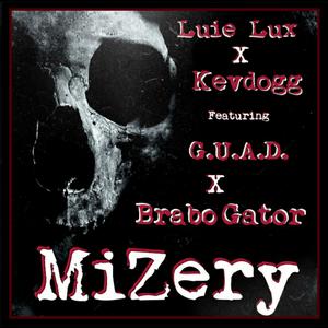 MIZERY(feat. G.U.A.D. & Brabo Gator) (Explicit)