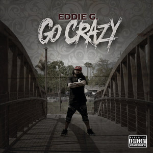 Go Crazy (Explicit)