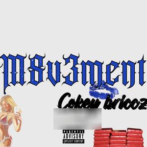 M8v3menT (Explicit)