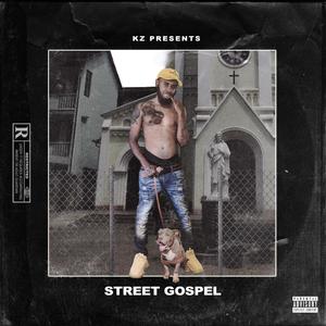 Street Gospel (Explicit)