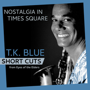 Nostalgia In Times Square (by Charles Mingus) (Short Cut - breakdown)