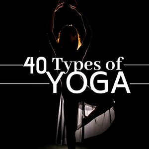 40 Types of Yoga - Meditation CD
