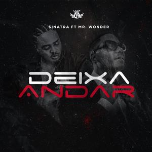 Deixa Andar (feat. Mr Wonder)