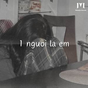 1 Nguoi La Em (Explicit)