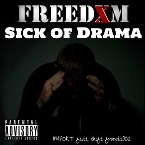 Sick of Drama