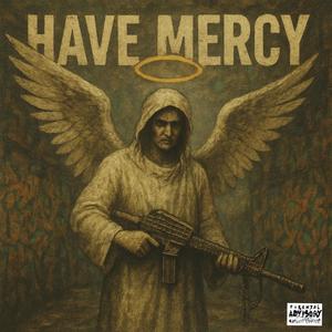 Virusi Mbaya - Have Mercy (feat. Scar Mkadinali) (Explicit)