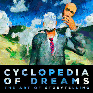 Cyclopedia of Dreams - the Art of Storytelling