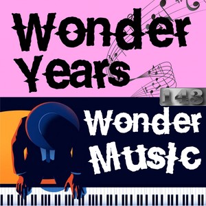 Wonder Years, Wonder Music. 143