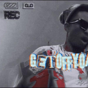 GETOFFYOASS (yeah yeah) (Explicit)