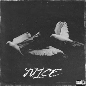 JUICE (Explicit)