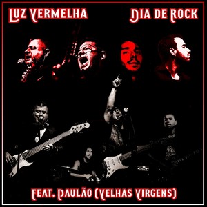 Dia de Rock (feat. Paulão Velhas Virgens)