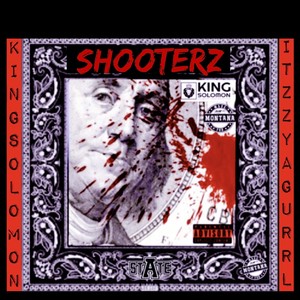 SHOOTERZ (feat. KING SOLOMON 803) (Explicit)