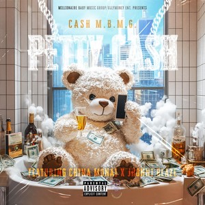 Petty Cash (feat. China Monai & Jhonni Blaze) [Explicit]