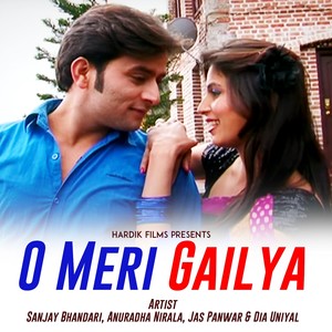 O Meri Gailya