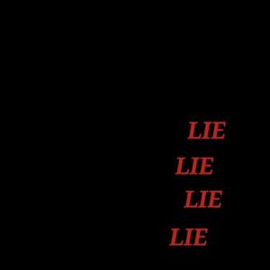 Lies (Explicit)