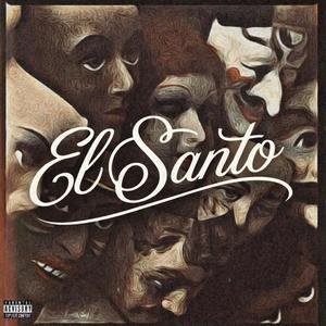 EL SANTO (Explicit)