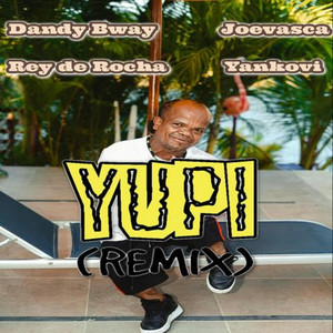 Yupi (Remix|Explicit)