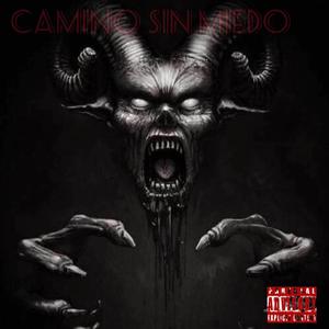 CAMINO SIN MIEDO (feat. ALDAY) (Explicit)