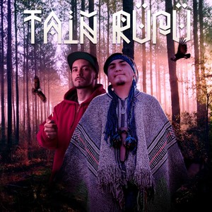 Taiñ Rupu(feat. Likan)