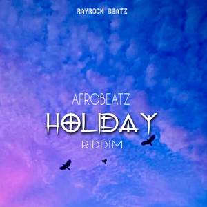 AFROBEATZ HOLIDAY RIDDIM