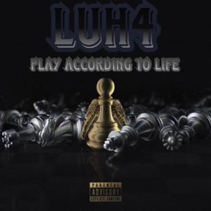 Play According To Life (Explicit)