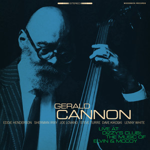 Gerald Cannon Live at Dizzy's Club the Music of Elvin & Mccoy (Live) [Explicit]