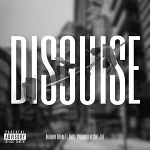 Disguise (feat. Lil Ang & Chef Jefe) [Explicit]