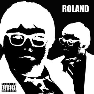 Roland (feat. Seybin) (Explicit)