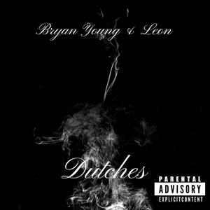 Dutches (Explicit)