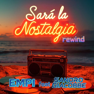 Sarà la nostalgia rewind