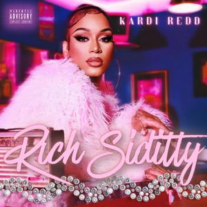 Rich Siditty (Explicit)